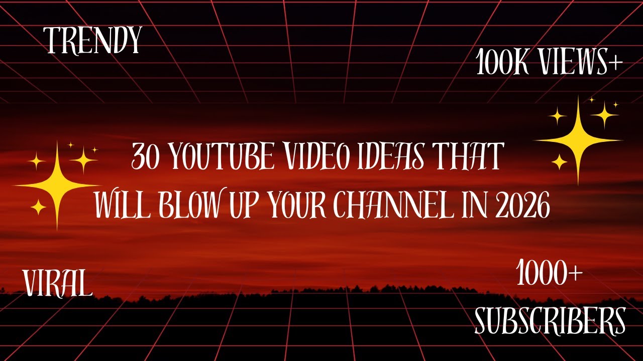 30 YouTube Video Ideas You NEED to Post in 2026 (Trends + Virals) - YouTube