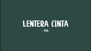 pia - lentera cinta - lirik sahabat