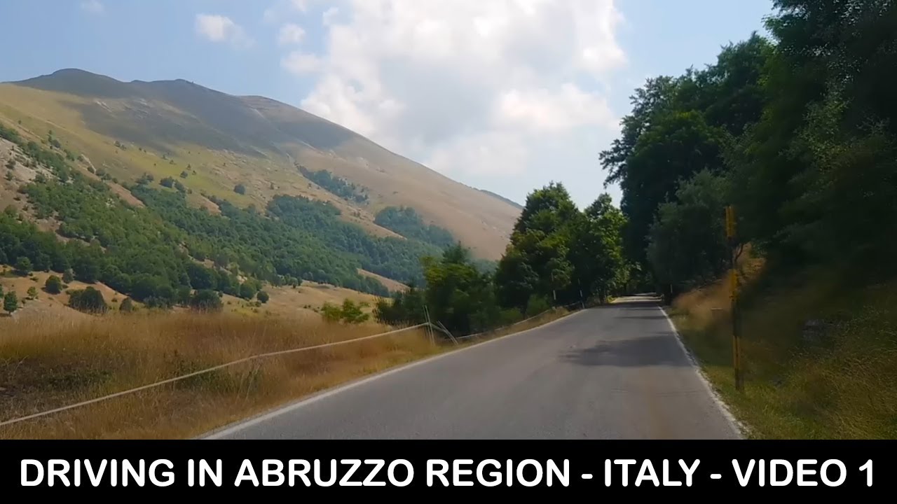 DRIVING IN ABRUZZO REGION - ITALY - VIDEO 1 - YouTube