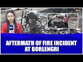 Follow up news on borlengris fire incident