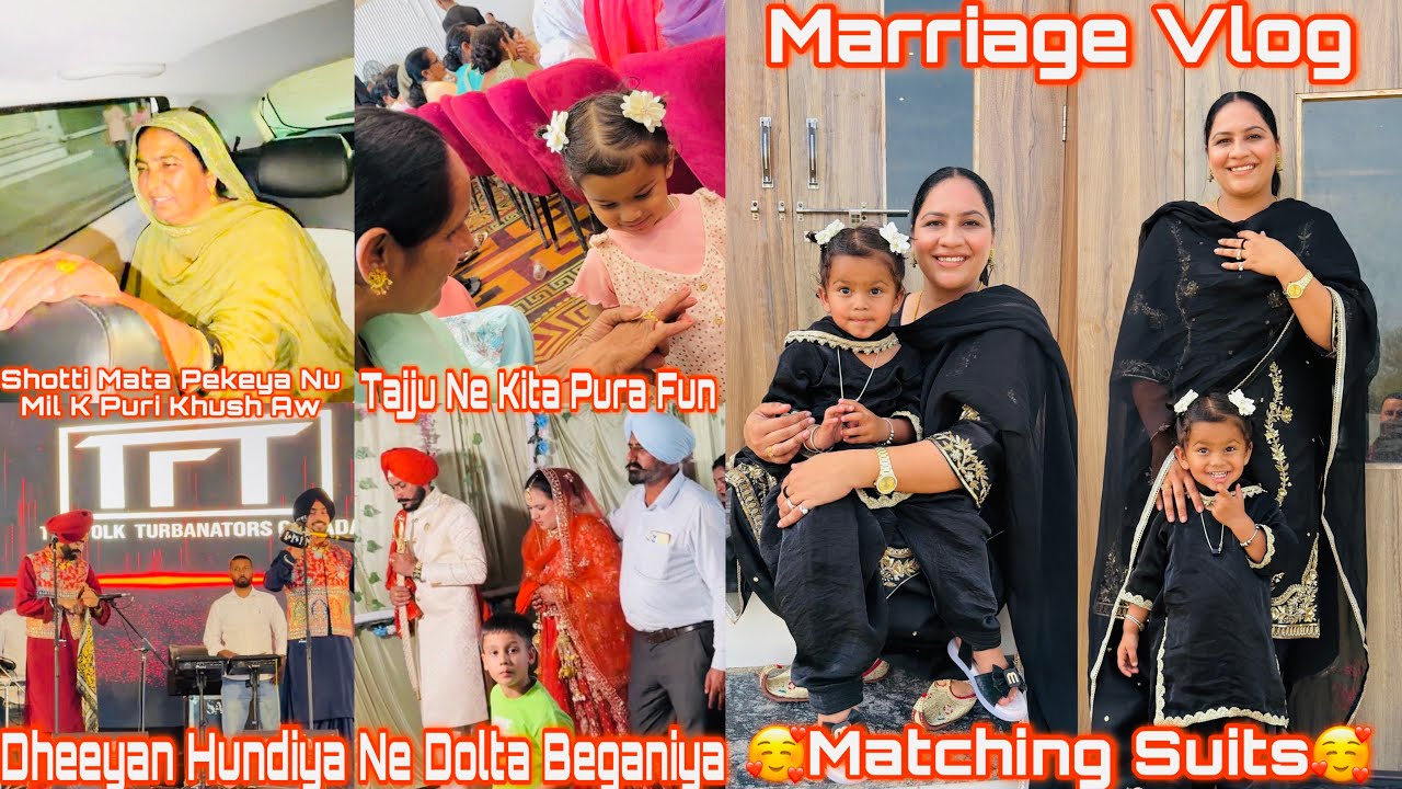 ||Pehli Vaar Paye Tajju Te Mai Matching Suits||Shotti Mata Aj Puri Khush Aw Pekeya Nu Mil K🥰😍||