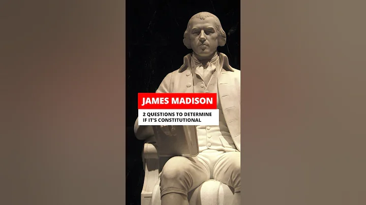 Unlock the Constitution: James Madison's 2-Question Test