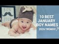 Top 10 Baby Boy Names For January 2026 Modern Meaningful