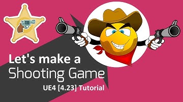UE4 [4.23] - Shooting Game Tutorial (Part 1) - Project Setup