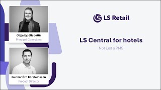 Webinar - LS Central for hotels: Not just a PMS