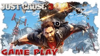 Just Cause 3 - Welcome Home - Gameplay I