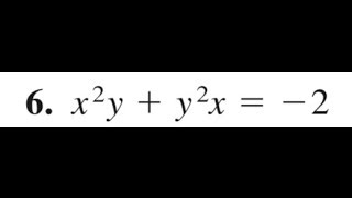 Find the derivative of x 2y y 2x 2 using implicit differentiation