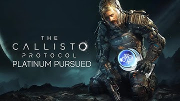 The Callisto Protocol | Platinum Pursued 🏆 - All Trophies