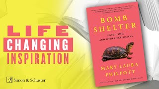 The Life-Changing Moment That Inspired Mary Laura Philpott's BOMB SHELTER