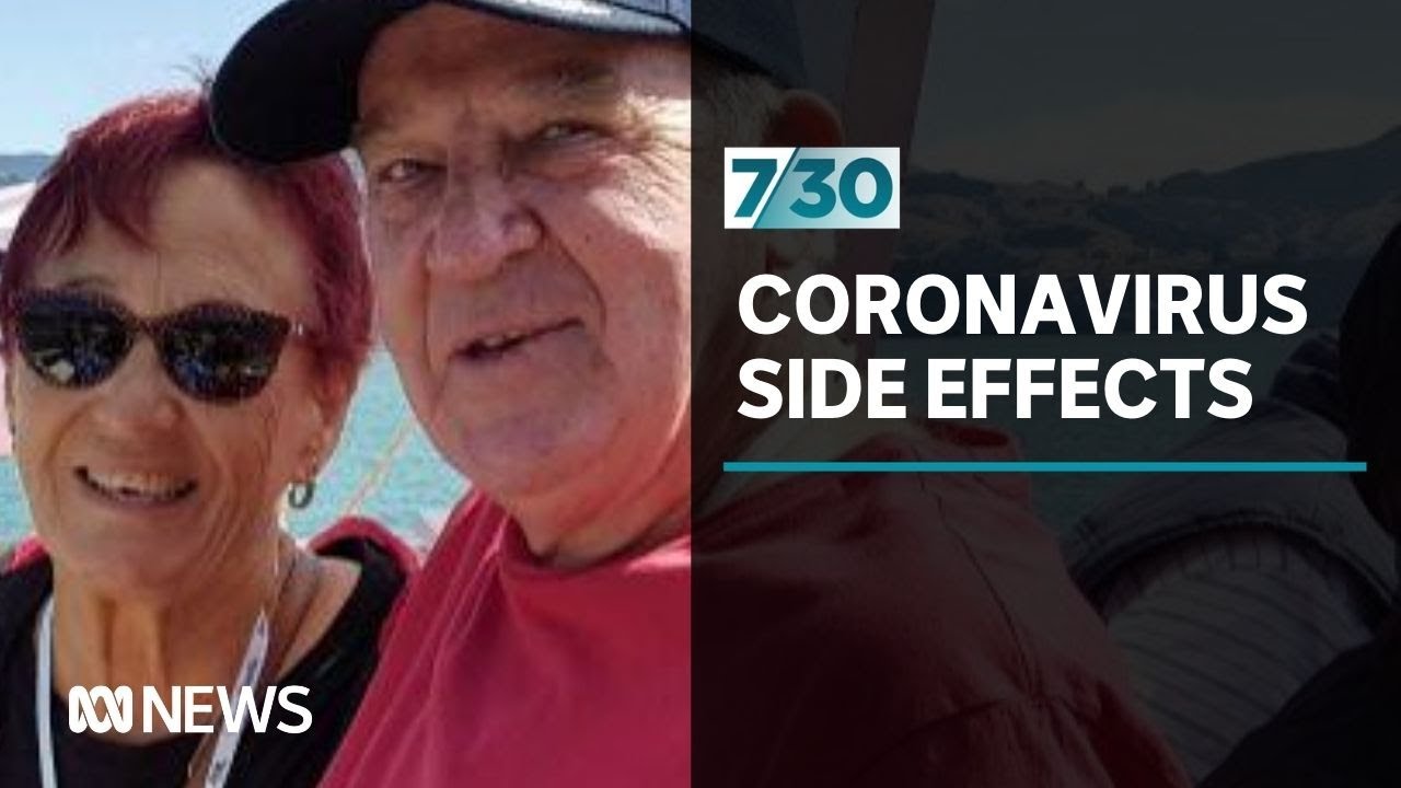 Some coronavirus patients are discovering unexpected side effects | 7.30