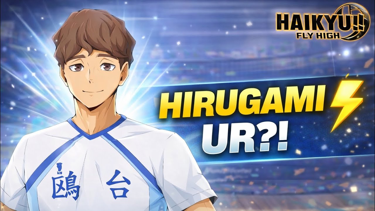REVIEW & GACHA HIRUGAMI UR✨ | Haikyuu Fly High​#HaikyuuFlyHigh #SachiroHirugami #HaikyuuIndonesia