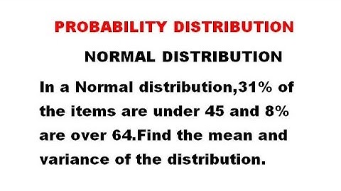   Normal Distribution - Probability Distribution - Problem