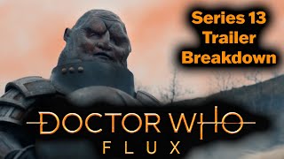 Doctor Who FLUX - Series 13 Trailer BREAKDOWN/ANALYSIS