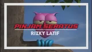 Download lagu PINJAM SERATUS - RIZKY LATIF REMIX DJ DERO!!!