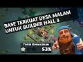 BASE AULA TUKANG LEVEL 3 TERKUAT CLASH OF CLANS TERBARU 2024