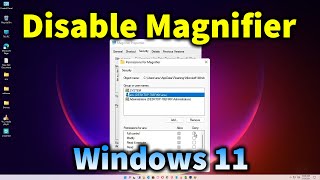 How To Disable Magnifier In Windows 11 How To Disable Magnifier In Windows 11