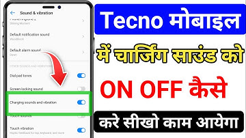 tecno mobile me charging sound on off kaise kare
