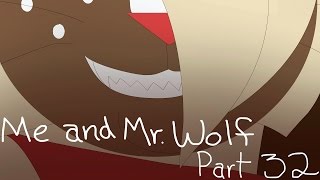 MAP Me And Mr Wolf Part 32