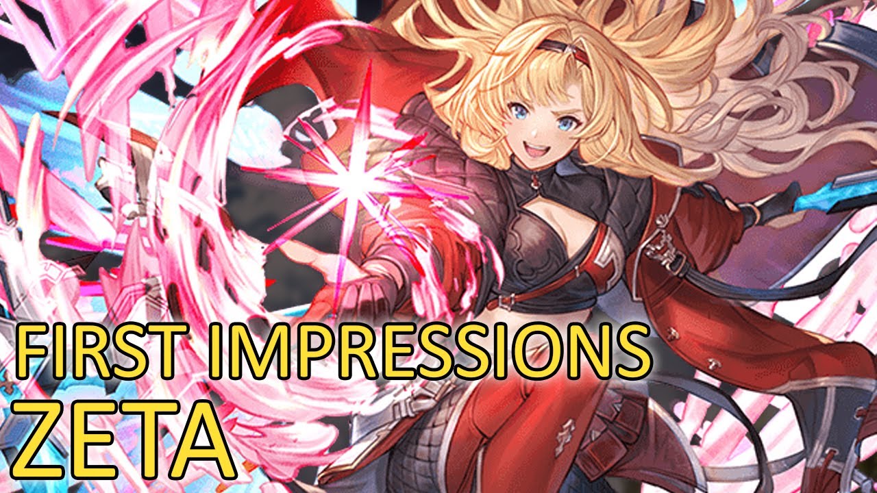 【Granblue Fantasy】First Impressions on Zeta (Grand ver.) - YouTube