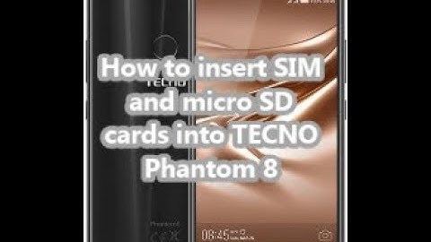 How to insert SIM and micro SD cards into TECNO Phantom 8