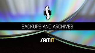 Backups and Archives