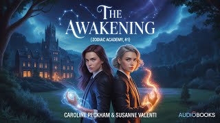 The Awakening (Zodiac Academy, #1) by Caroline Peckham | AUDIOBOOK |