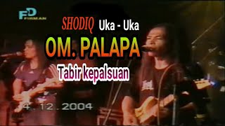 TABIR KEPALSUAN SHODIQ (uka-uka) OM. PALAPA 2004