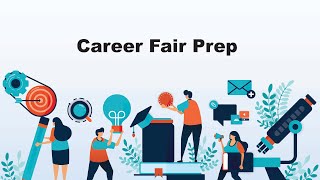 Career Fair Prep | Spring 2024