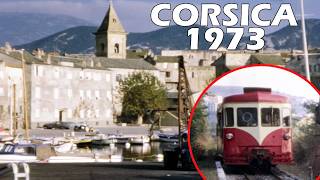 1973 CORSICA Travel - Trains, ports, city life and people