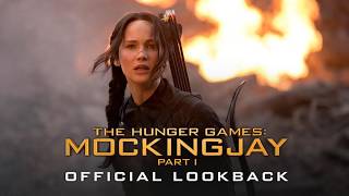 The Hunger Games: Mockingjay Part 1 (2014) Official Lookback