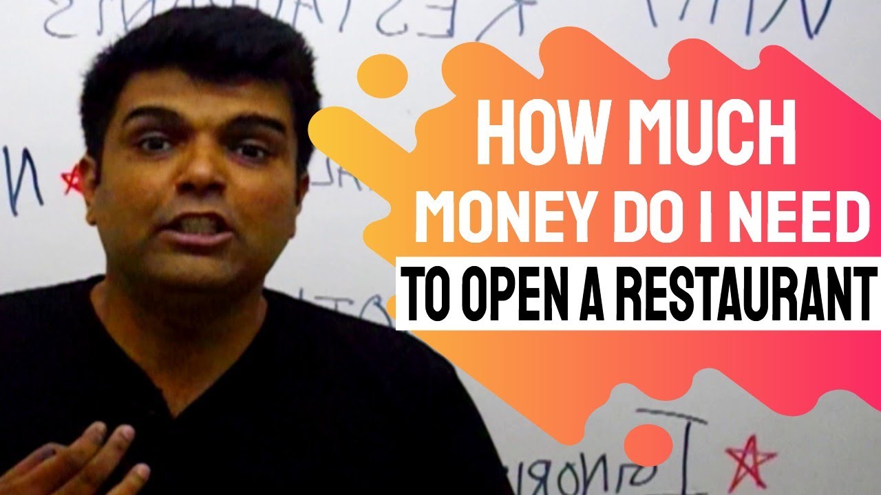 How Much Money Do I Need To Open A Small Restaurant Your Guide To 