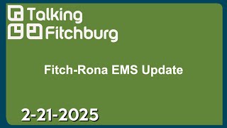 Fitch-Rona EMS Update 2-21-25