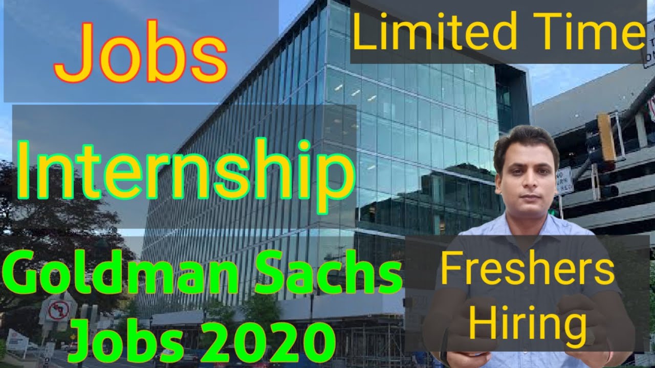 Jobs Goldman Sachs Jobs 2020 Best it jobs YouTube