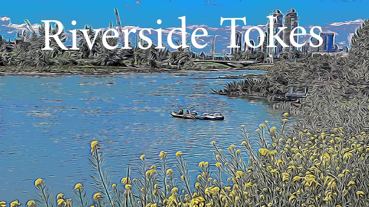 River Tokes - or - Remember When We Used To Talk?