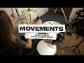 Movements - "Skin to Skin"  - Drum Playthrough