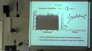 Dagmar Sternad: “Actions and interactions in the physical world”