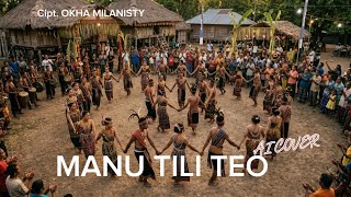OKHA MILANISTY - MANU TILI TEO || AI COVER