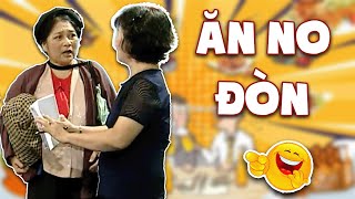 Hài VTV | ĂN NO ĐÒN | Gặp nhau cuối tuần VTV | Hài VTV