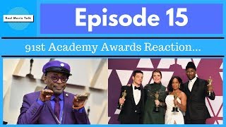 Our Reaction To The Oscars 2019 (91st Academy Awards)