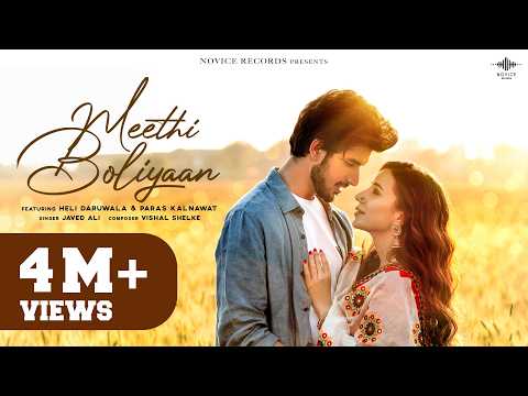 Meethi Boliyaan Offcial Music Video | Javed Ali | Heli Daruwala | Paras Kalnawat | Vishal S.