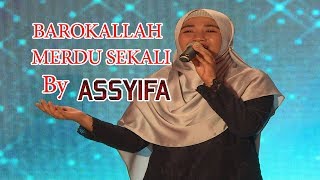 Download Lagu DAHSYAT !! LAGU BARAKALLAH - GROUP SHOLAWAT ASSYIFA MP3