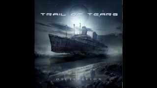 Trail Of Tears - Oscillation (+ Lyrics) [HD]