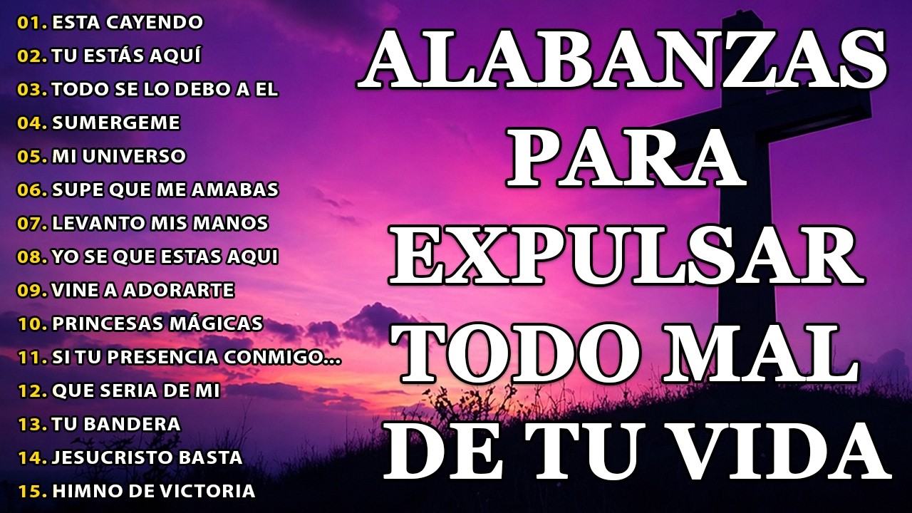 MUSICA CRISTIANA PARA SENTIR LA PRESENCIA DE DIOS 🔥 HERMOSAS ALABANZAS CRISTIANAS DE ADORACION