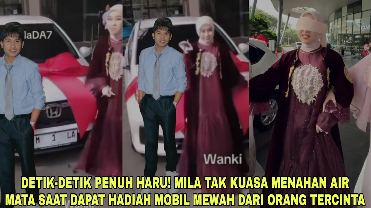 Detik-Detik Penuh Haru Mila Tak Kuasa Menahan Air Mata Saat Dapat Hadiah Mobil dari Orang Tercinta