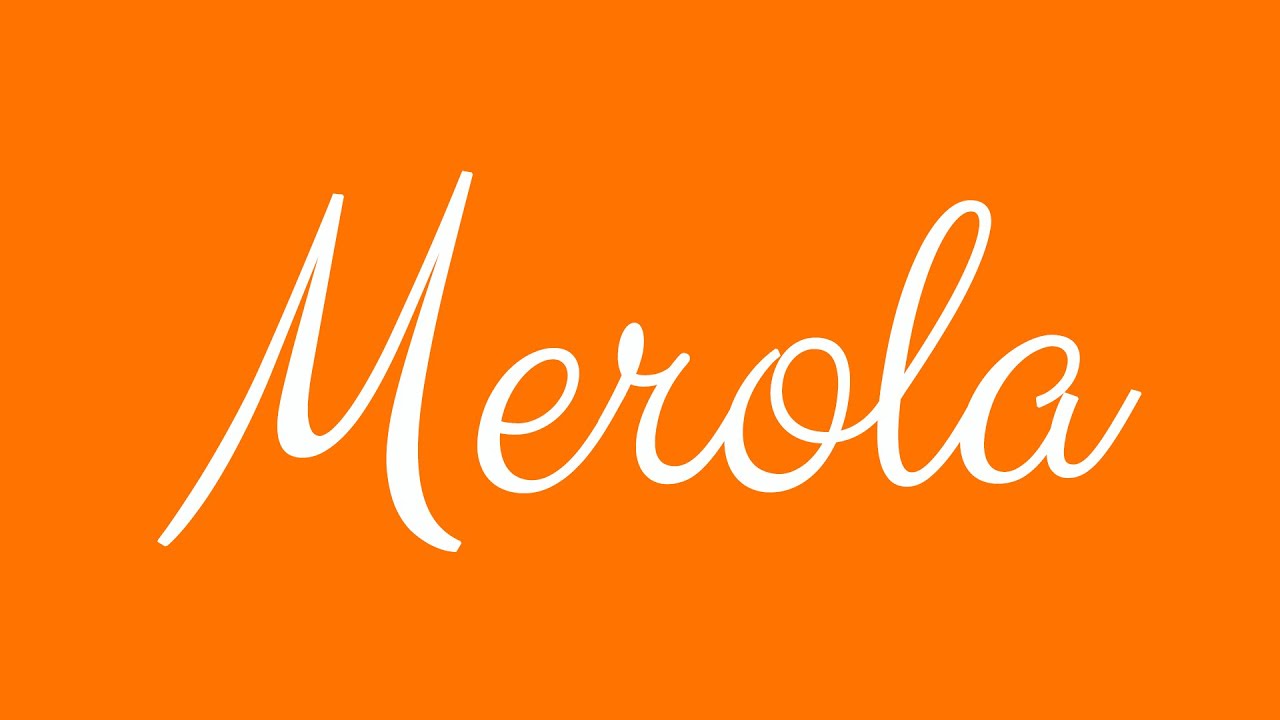 Learn how to Write the Name Merola Signature Style in Cursive Writing