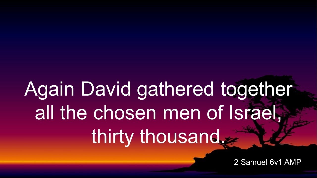 2 Samuel 6 Amplified Version Audio With Subtitles - YouTube