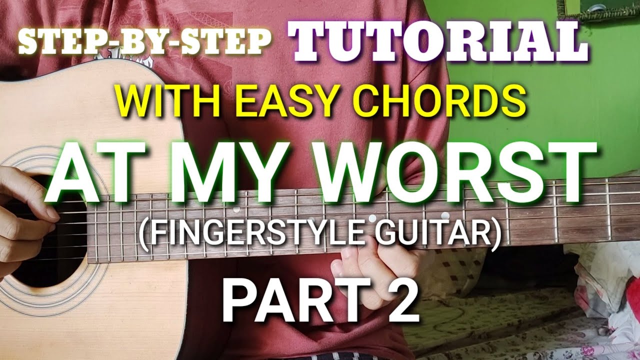 at my worst fingerstyle tabs with easy chords (part 2) - abz collado