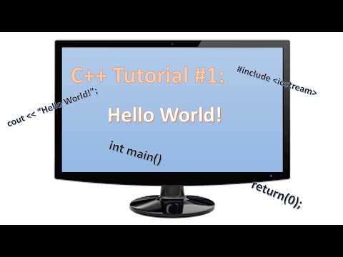 C++ Tutorial #1: Hello World