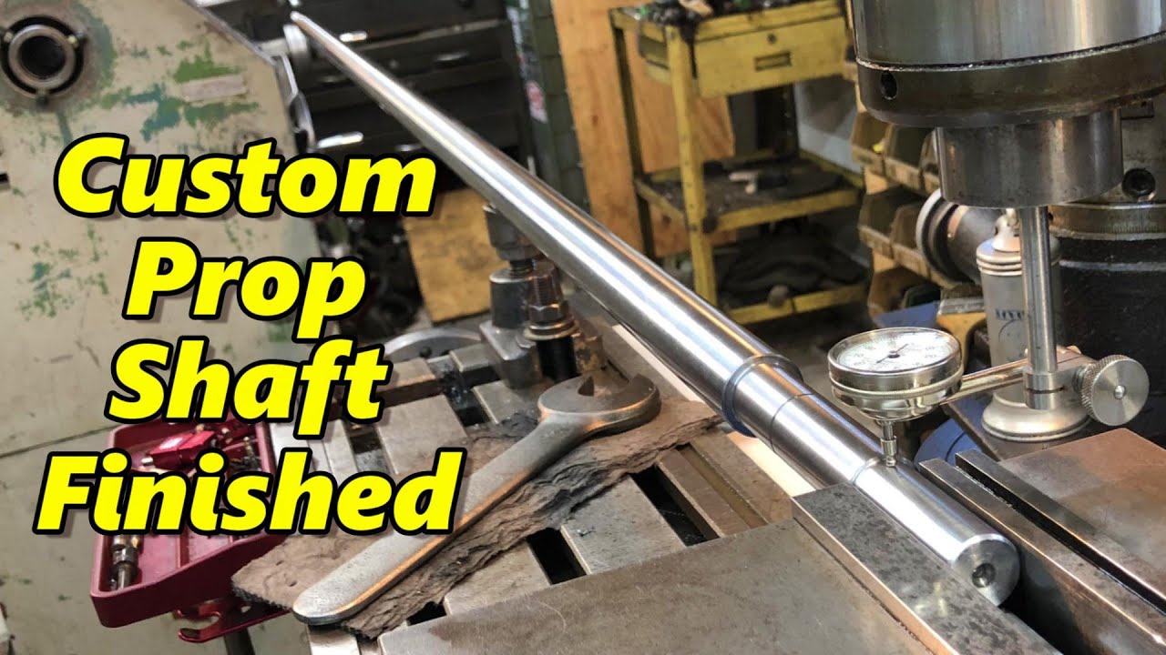 Machining a Custom Prop Shaft Part 2 YouTube