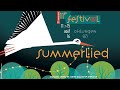 Festival summerlied 2016  la programmation en vido